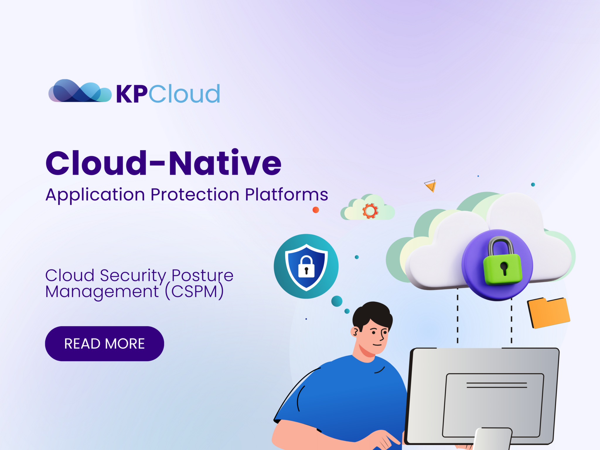 Cloud-Native Application Protection Platforms (CNAPP) - KPCloud Cloud ...